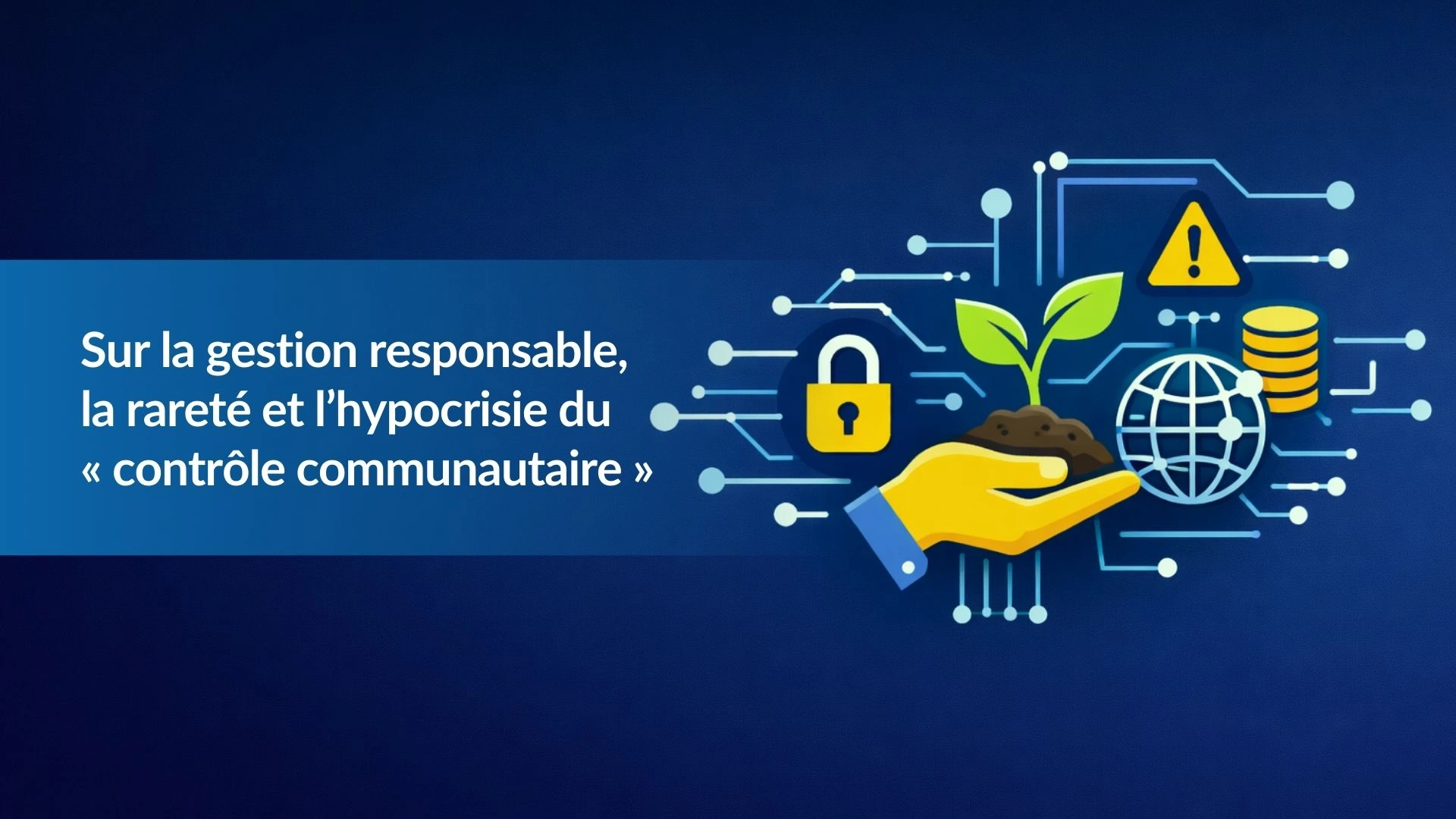 On Stewardship_ Scarcity_ and the Hypocrisy of ΓÇ£Community ControlΓÇ¥-fr