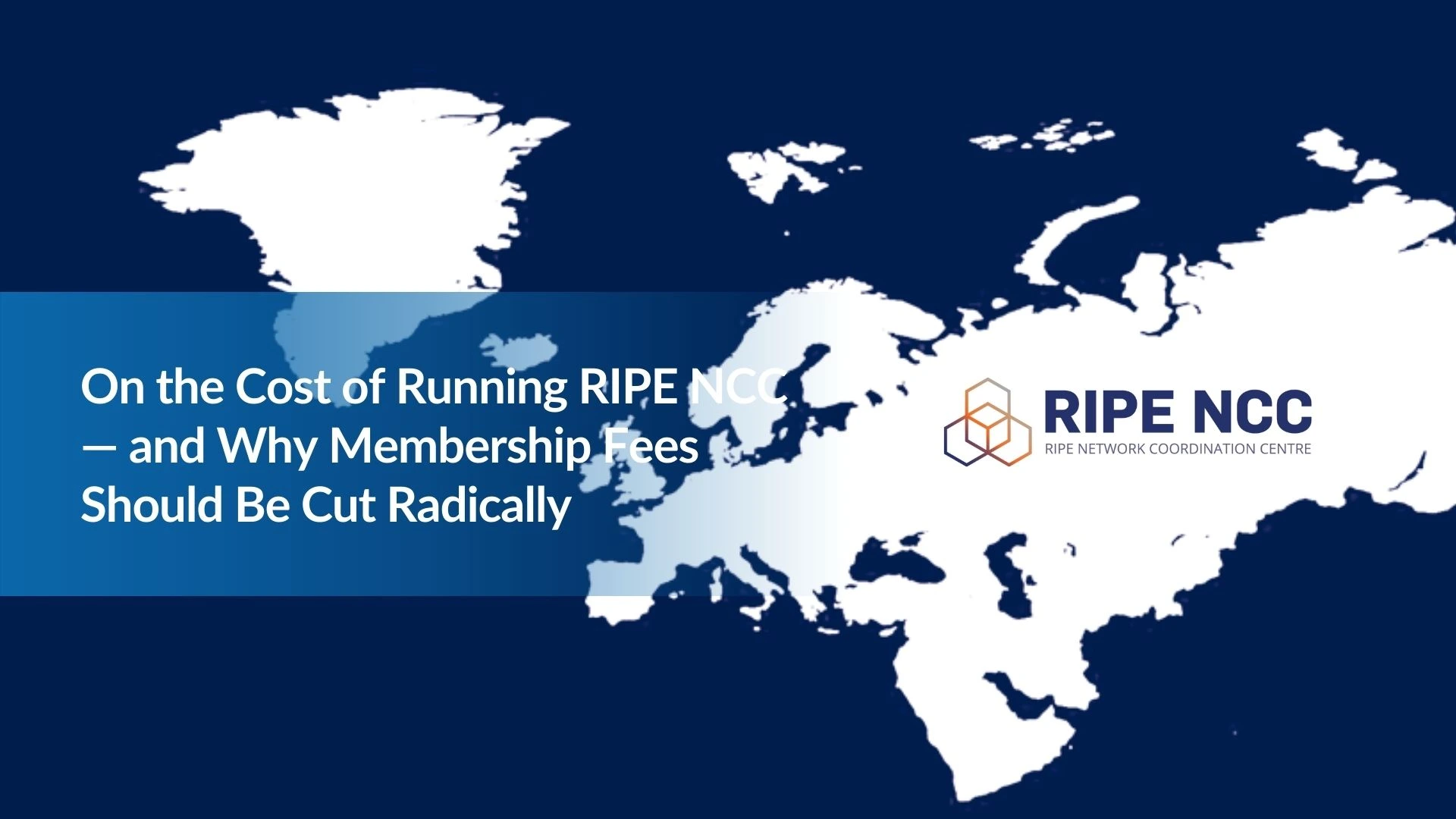 Note:12 On the Cost of Running RIPE NCC — and Why Membership Fees Should Be Cut Radically