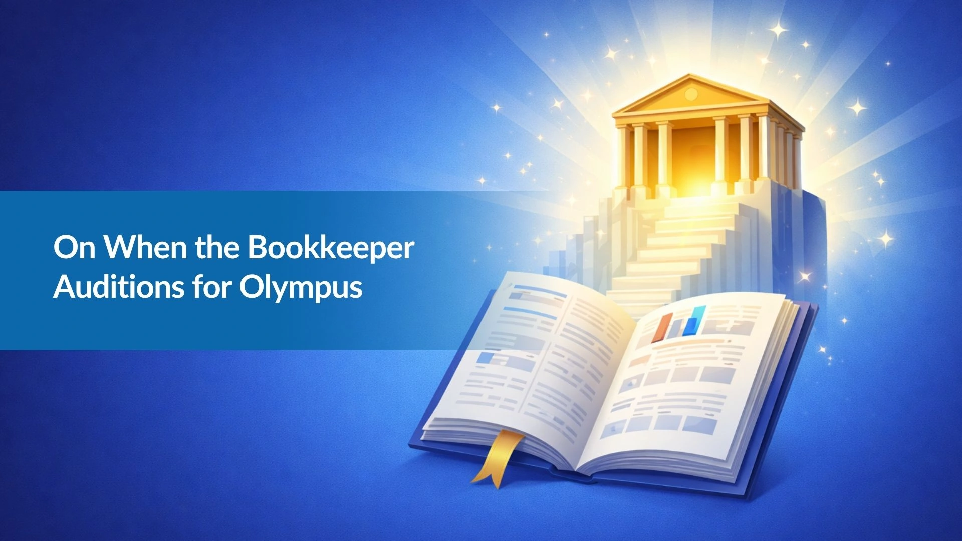 Note:63 On When the Bookkeeper Auditions for Olympus
